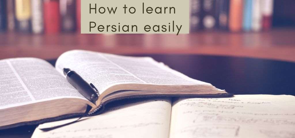 How To Learn Persian Easily
